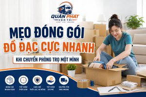 Mẹo đóng Gói đồ đạc Cực Nhanh Khi Chuyển Phòng Trọ Một Mình